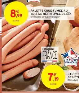 Intermarché Palette crue fumée au bois de hêtre avec os offre