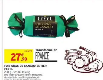 Intermarché FEYEL Foie gras de canard entier offre