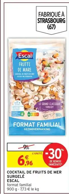 Intermarché ESCAL Cocktail de fruits de mer surgelé offre