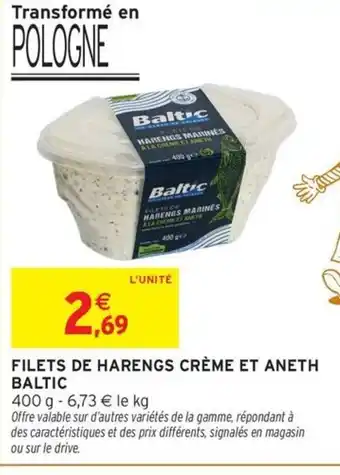 Intermarché BALTIC Filets de harengs crème et aneth offre