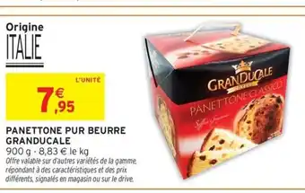 Intermarché GRANDUCALE Panettone pur beurre offre