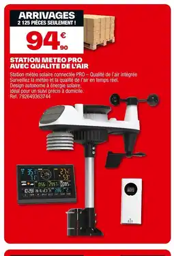 Brico Dépôt Station meteo pro avec qualite de l'air offre