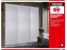Brico Dépôt Pack de 3 portes coulissantes blanches offre