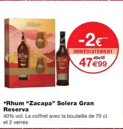 Monoprix ZACAPA Rhum Solera Gran Reserva offre