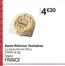 Monoprix Saint-Félicien Tentation offre