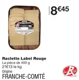Monoprix Raclette Label Rouge offre