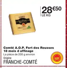 Monoprix Comté A.O.P. Fort des Rousses 18 mois d affinage offre