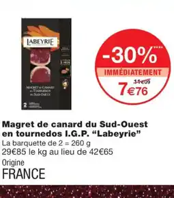 Monoprix LABEYRIE Magret de canard du Sud-Ouest en tournedos I.G.P offre