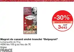 Monoprix DELPEYRAT Magret de canard séché tranché offre