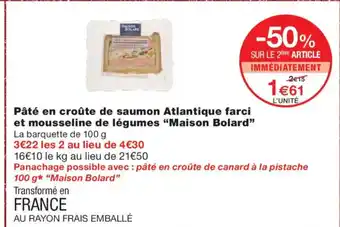 Monoprix MAISON BOLARD Pâté en croûte de saumon Atlantique farci et mousseline de légumes offre