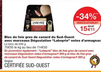 Monoprix LABEYRIE Bloc de foie gras de canard du Sud-Ouest avec morceaux Dégustation notes d'armagnac offre