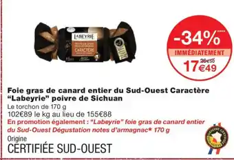 Monoprix LABEYRIE Foie gras de canard entier du Sud-Ouest Caractère poivre de Sichuan offre