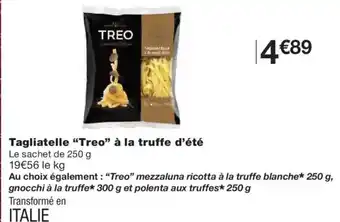 Monoprix TREO Tagliatelle à la truffe d'été offre