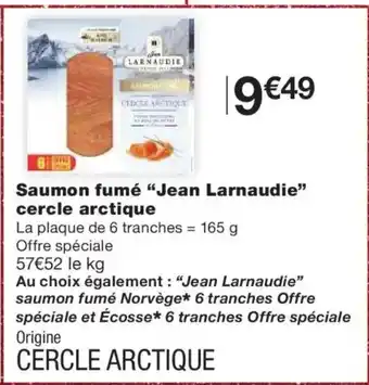 Monoprix JEAN LARNAUDIE Saumon fumé cercle arctique offre