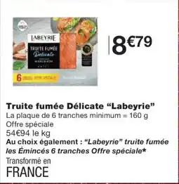 Monoprix LABEYRIE Truite fumée Délicate offre