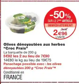Monoprix CROC FRAIS Olives dénoyautées aux herbes offre