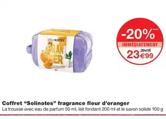 Monoprix SOLINOTES Coffret fragrance fleur d'oranger offre
