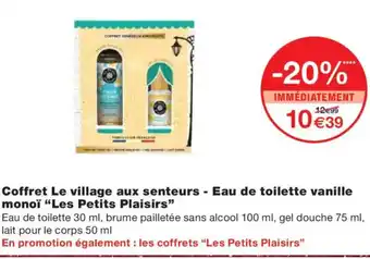 Monoprix LES PETIT PLAISIRS Coffret Le village aux senteurs - Eau de toilette vanille monoï offre