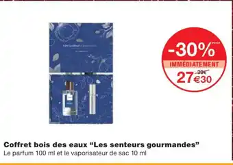 Monoprix LES SENTEURS GOURMANDES Coffret bois des eaux offre