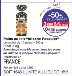 Monoprix PASQUIER Pains au lait brioche offre