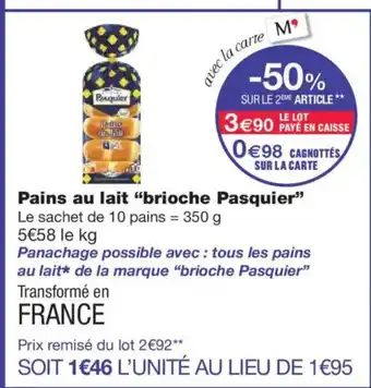 Monoprix PASQUIER Pains au lait brioche offre