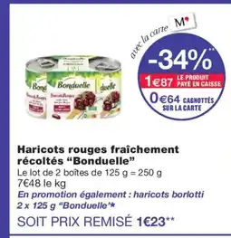Monoprix BONDUELLE Haricots rouges fraîchement récoltés offre
