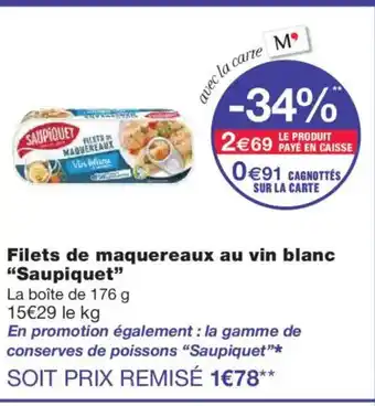 Monoprix SAUPIQUET Filets de maquereaux au vin blanc offre