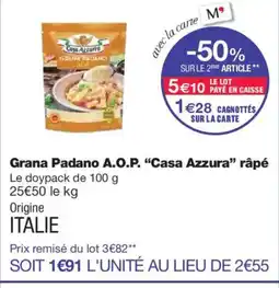 Monoprix CAZA AZZURRA Grana Padano A.O.P. râpé offre