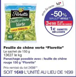 Monoprix FLORETTE Feuille de chêne verte offre