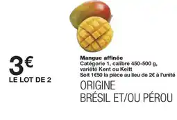 Monoprix Mangue affinée offre