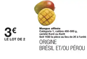 Monoprix Mangue affinée offre