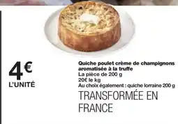 Monoprix Quiche poulet crème de champignons aromatisée à la truffe offre