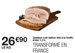 Monoprix Jambon cuit italien rôti à la truffe d'été 1,1% offre