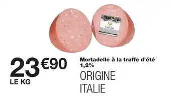 Monoprix Mortadelle à la truffe d'été offre