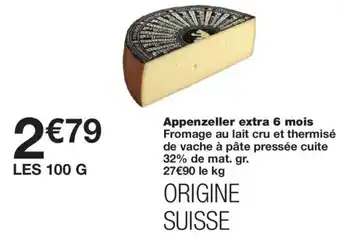 Monoprix Appenzeller extra 6 mois offre