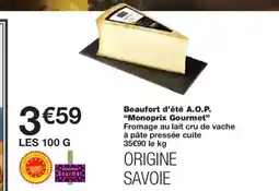 Monoprix MONOPRIX GOURMET Beaufort d'été A.O.P. offre