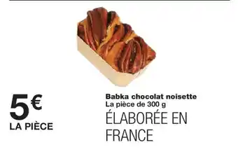 Monoprix Babka chocolat noisette offre