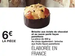 Monoprix Brioche aux éclats de chocolat et au sucre perlé façon panettone offre