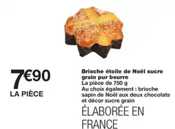 Monoprix Brioche étoile de Noël sucre grain pur beurre offre