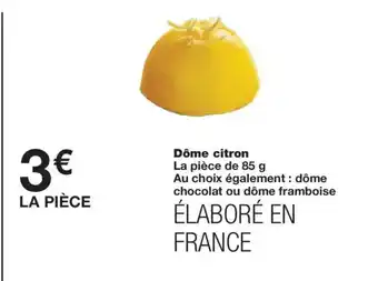 Monoprix Dôme citron offre