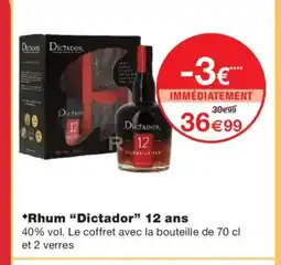 Monoprix DICTADOR Rhum 12 ans offre
