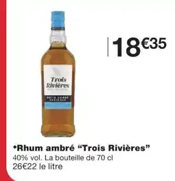 Monoprix TROIS RIVIÈRES Rhum ambré offre
