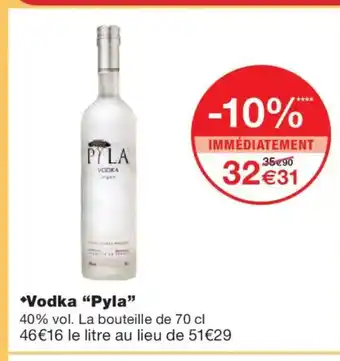 Monoprix PYLA Vodka offre