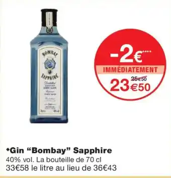 Monoprix BOMBAY SAPPHIRE Gin offre