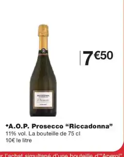 Monoprix RICCADONNA A.O.P. Prosecco offre