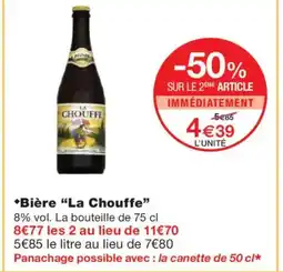 Monoprix LA CHOUFFE Bière offre