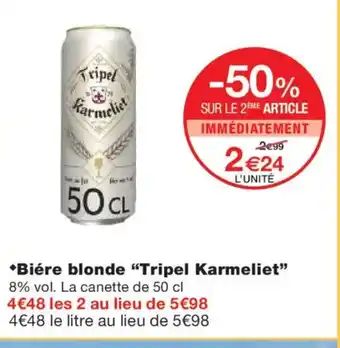 Monoprix TRIPEL KARMELIET Biére blonde offre