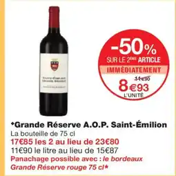 Monoprix Grande Réserve A.O.P. Saint-Émilion offre