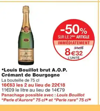 Monoprix Louis Bouillot brut A.O.P. Crémant de Bourgogne offre