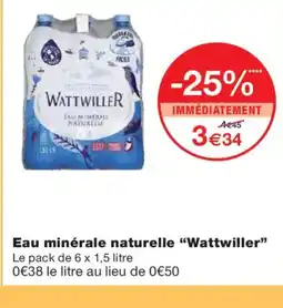 Monoprix WATTWILLER Eau minérale naturelle offre